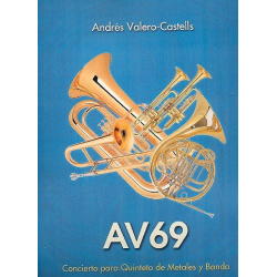 AV69 : für 2 Trompeten, Horn, Posaune - Andrés Valero-Castells