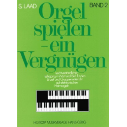 Orgel spielen ein Vergnügen - Stefan Laad