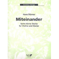 Miteinander : für Violine und Klavier - Hans Dörner