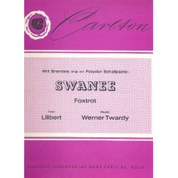 Swanee : Einzelausgabe - Werner Twardy