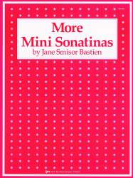 More Mini Sonatinas - Jane Smisor Bastien