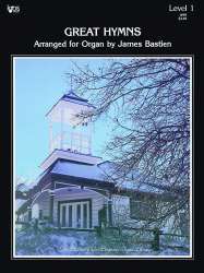 Great Hymns (for Organ) - James Bastien