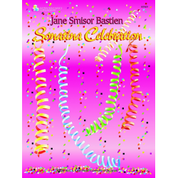 Sonatina Celebration - Jane Smisor Bastien