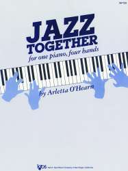 Jazz Together for one piano, four hands - Arletta O'Hearn