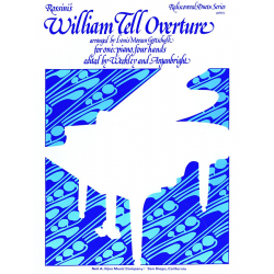 Rossini's William Tell Overture - Gioacchino Rossini / Arr. Louis Moreau Gottschalk