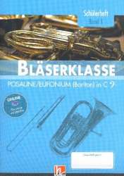 Bläserklasse Band 1 (Klasse 5) - Posaune / Euphonium / Bariton / E-Bass in C - Bernhard Sommer