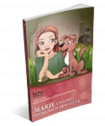 Marie und die Suche nach dem Glück - Marton Ilyes