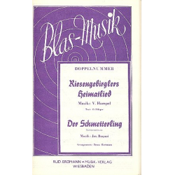 Riesengebirglers Heimatlied (Blaue Berge, grüne Täler) / Der Schmetterling (Intermezzo) - Hampel / Boquoi / Arr. Jean-Pierre Hartmann