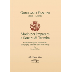 Modo per imparare a sonare di tromba (deutsch) - Girolamo Fantini / Arr. Edward Tarr