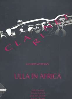 Ulla in Africa  für Klarinettenquartett