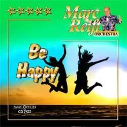 CD "Be Happy" - Marc Reift Orchestra
