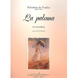 La paloma : per pianoforte - Sebastian Yradier