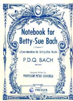 NOTEBOOK FOR BETTY-SUE BACH :