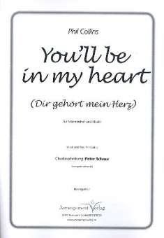 You'll be in my Heart : für