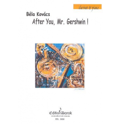 After you Mr. Gerswhin : für Klarinette - Bela Kovács