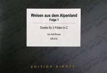 Weisen aus dem Alpenland - Folge 1 - Adi Rinner