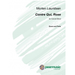 Contre Qui, Rose - Morten Lauridsen