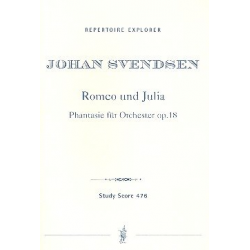 Romeo und Julia op.18 : für Orchester - Johan Severin Svendsen