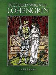 Lohengrin (Score) - Richard Wagner