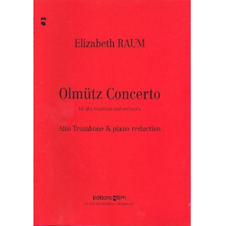 Olmütz Concerto for alto trombone and - Elizabeth Raum