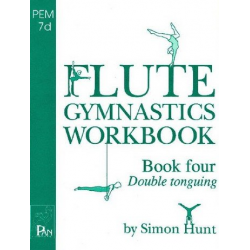 Flute Gymnastics Workbook 4 : - Simon Hunt