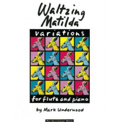Variations on Waltzing Matilda : for - Mark Underwood