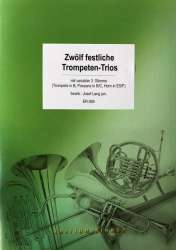 Zwölf festliche Trompeten-Trios - Diverse / Arr. Josef Lang jun.