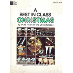 Best In Class Christmas - F-Horn - Bruce Pearson / Arr. Chuck Elledge