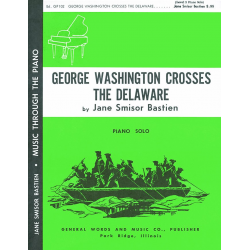 George Washington Crosses The Delaware - Jane Smisor Bastien
