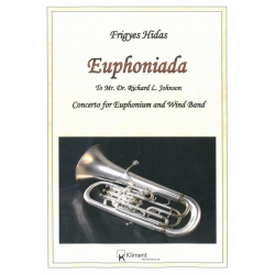 Euphoniada (Concerto for Euphonium and Wind Orchestra) - Frigyes Hidas