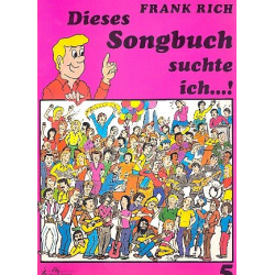 Dieses Songbuch suchte ich - Band  5 - Frank Rich