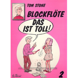Blockflöte das ist toll Band 2 - Tom Stone