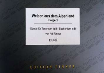 Weisen aus dem Alpenland - Folge 1 - Adi Rinner