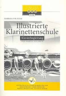 Illustrierte Klarinettenschule Band 1 (Klavierbegleitung)