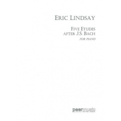 5 Etudes after J.S.Bach : - Eric Lindsay