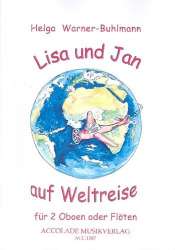 Lisa und Jan Auf Weltreise - Helga Warner-Buhlmann