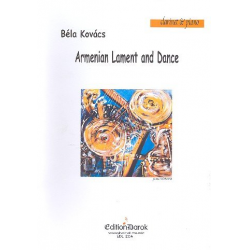 Armenian Lament and Dance für Klarinette und Klavier - Bela Kovács