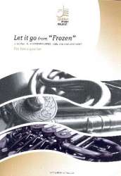 Let it go (aus Frozen) : - Kristen Anderson-Lopez & Robert Lopez