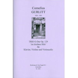 Trio G-Dur op.129 im leichten Stile : - Cornelius Gurlitt