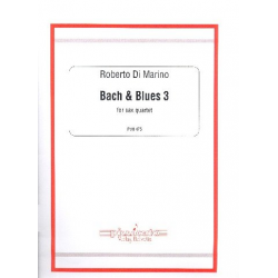 Bach & Blues 3 : - Roberto di Marino