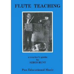 FLUTE TEACHING : A TEACHER'S - Simon Hunt