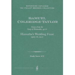 Hiawatha's Wedding Feast op.30,1 : - Samuel Coleridge-Taylor