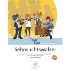 Sehnsuchtswalzer : für Streichorchester - Andrea Holzer-Rhomberg