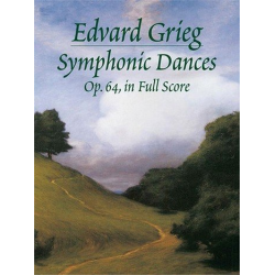 Symphonic Dances op.64 : for orchestra - Edvard Grieg