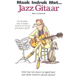 Maak Indruk met Jazz Gitaar (nl) - Joe Bennett