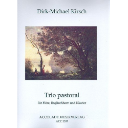 Trio Pastoral Op. 12 - Dirk-Michael Kirsch