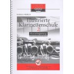 Illustrierte Klarinettenschule Band 2 : - Barbara Wilhelm