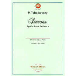 April - Das Schneeglöckchen op.37,4 : - Piotr Ilich Tchaikowsky (Pyotr Peter Ilyich Iljitsch Tschaikovsky)