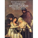 Goyescas. Spanish Dances - Enrique Granados