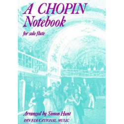 A Chopin Notebook : - Frédéric Chopin